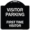Signmission Reserved Parking Visitor Parking First Time Visitor Heavy-Gauge Alum Sign, 18" x 18", BS-1818-23017 A-DES-BS-1818-23017 - alternate 1
